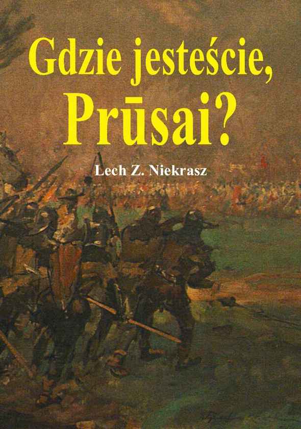 Gdzie jesteście, Prūsai?